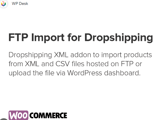 FTP Import for Dropshipping XML WooCommerce by WpDesk [Advanced Import for Dropshipping]