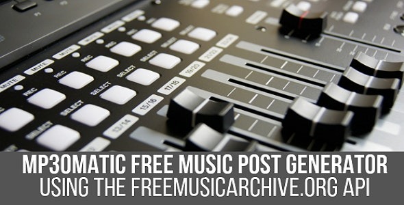 Mp3omatic Free Music Automatic Post Generator Plugin for WordPress