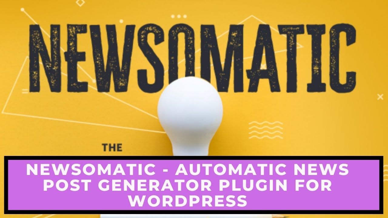 Newsomatic Automatic News Post Generator Plugin for WordPress