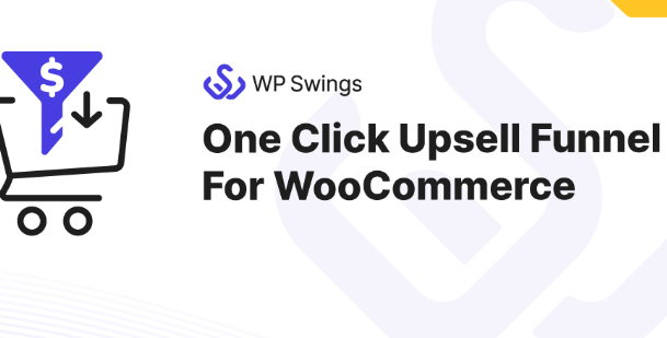 One Click Upsell Funnel For WooCommerce Pro - by Wp Swings