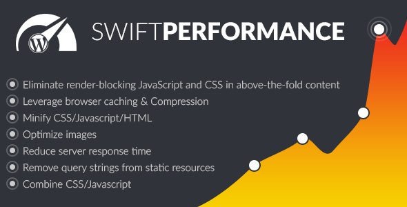 Swift Performance - Premium WordPress Cache & Performance Booster