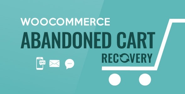 WooCommerce Abandoned Cart Recovery - Email - SMS - Facebook Messenger