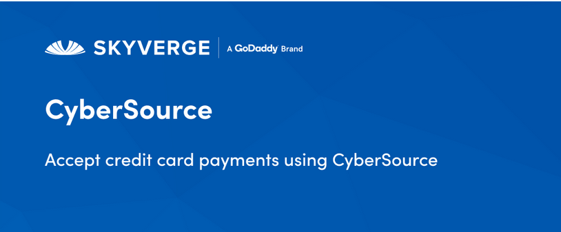 WooCommerce CyberSource Payment Gateway (by SkyVerge)