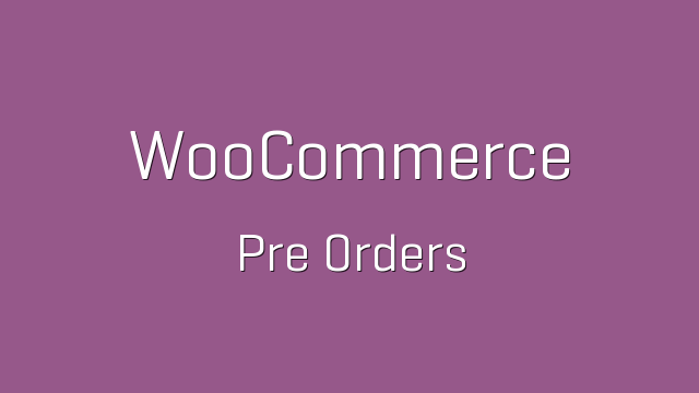 WooCommerce Pre-Orders