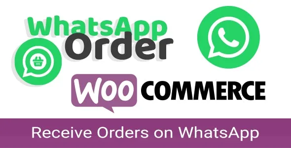 WooCommerce WhatsApp Order - Receive Orders using WhatsApp WooCommerce Plugin