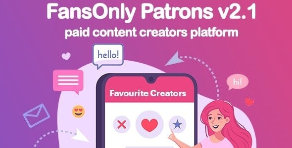 PHP FansOnly Patrons Paid Content Creators Platform