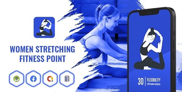 Women Stretching Fitness Point Android App with Facebook and Google Ads