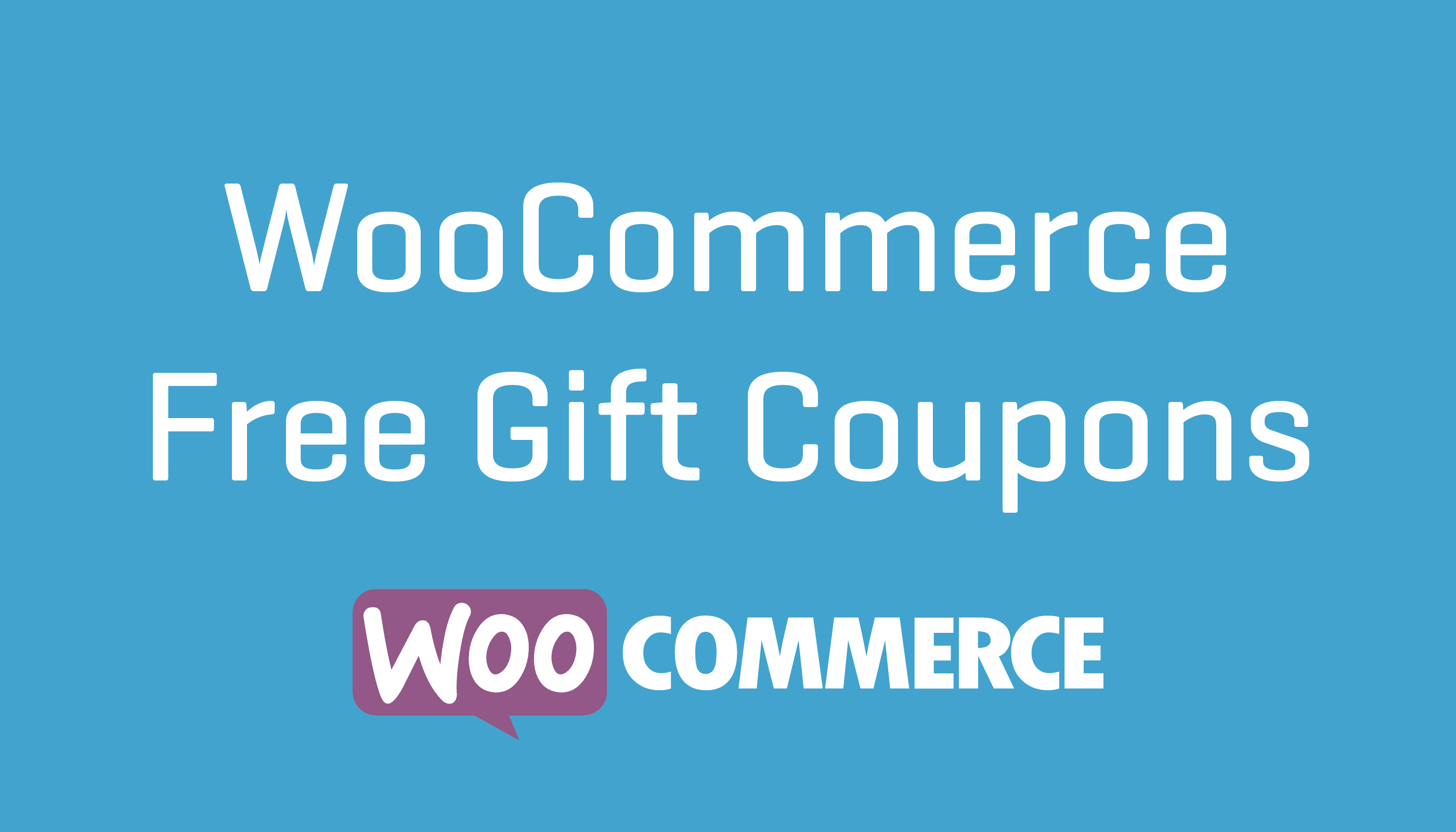 WooCommerce Free Gift Coupons