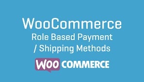 WooCommerce Role-Based Payment / Shipping Methods