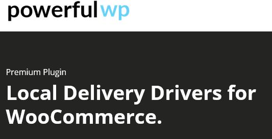 Local Delivery Drivers for WooCommerce Premium