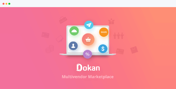 Dokan Pro eCommerce Marketplace Plugin