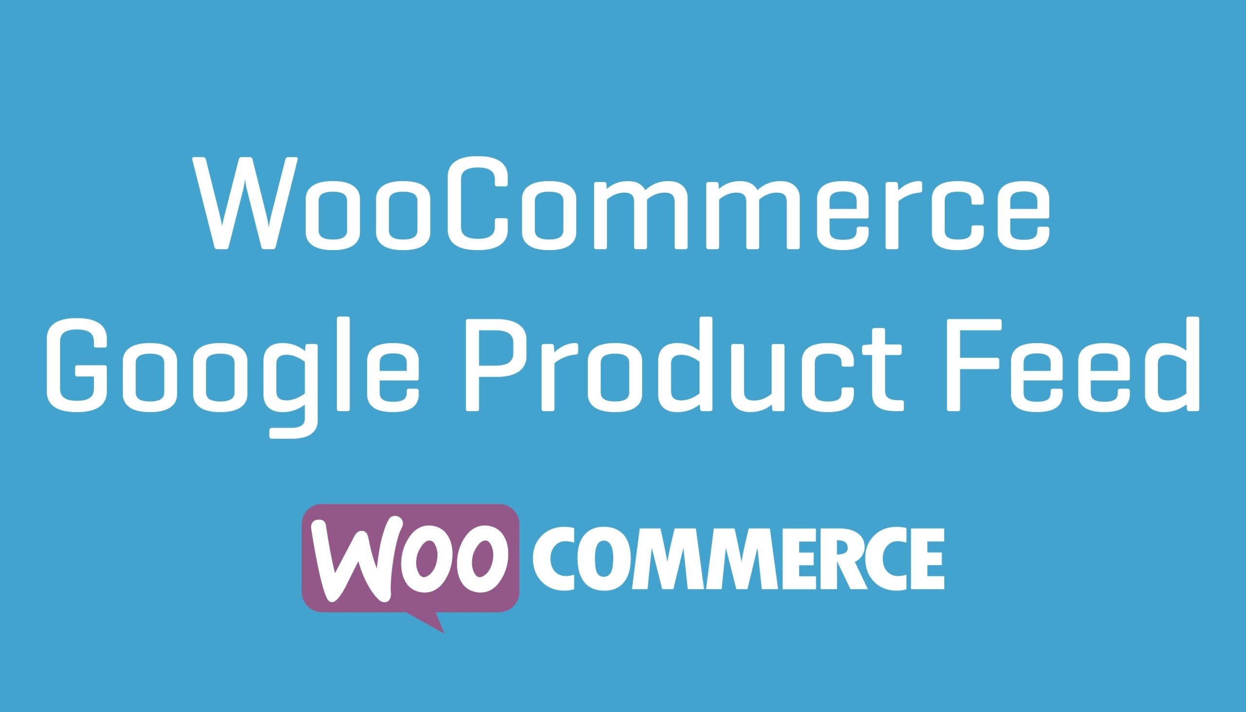 WooCommerce Google Product Feeds